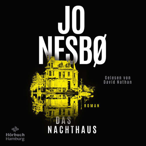 Hoerbuch Das Nachthaus - Jo Nesbø - David Nathan