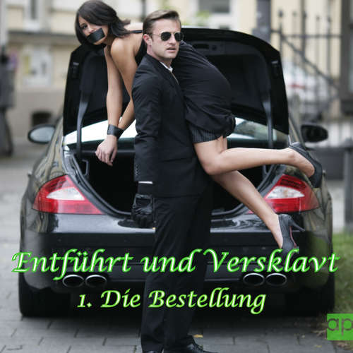 Hoerbuch Entführt und Versklavt - A.J. Triskel - Andreas Schmidt