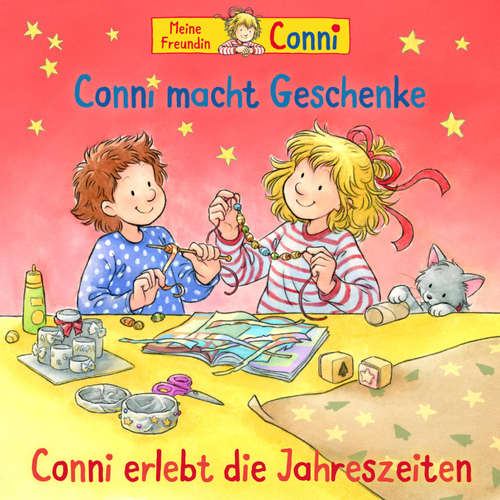 Hoerbuch Conni macht Geschenke / Conni erlebt die Jahreszeiten - Hans-Joachim Herwald - Dominik Oppon