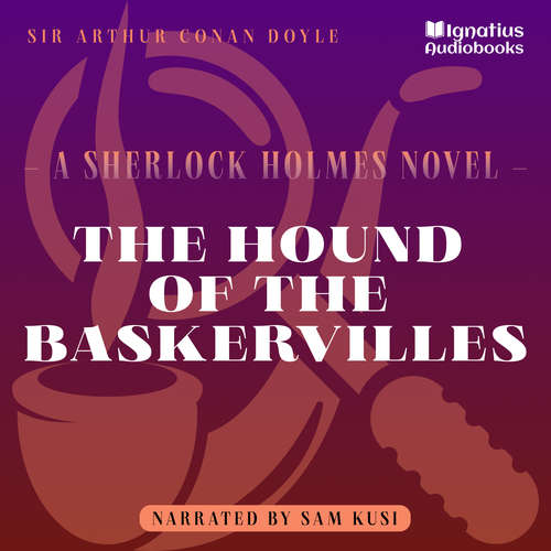Audiobook The Hound of the Baskervilles - Sir Arthur Conan Doyle - Sam Kusi