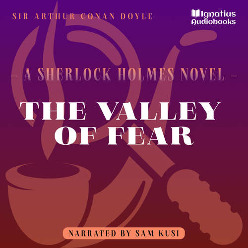 Audiobook The Valley of Fear - Sir Arthur Conan Doyle - Sam Kusi