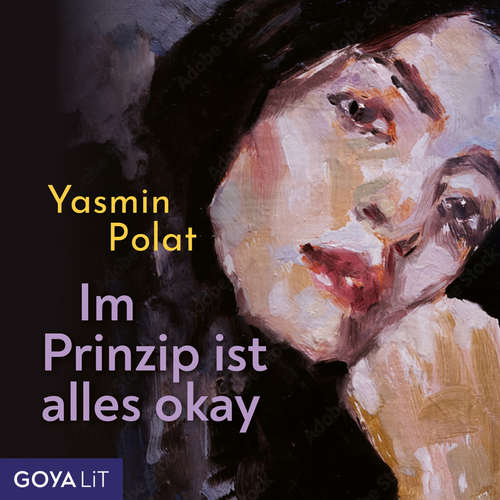 Hoerbuch Im Prinzip ist alles okay [Ungekürzt] - Yasmin Polat - Julia Meier