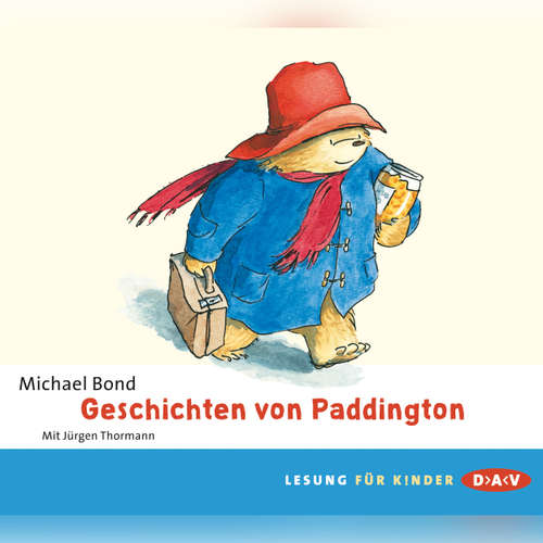 Hoerbuch Geschichten von Paddington - Michael Bond - Jürgen Thormann