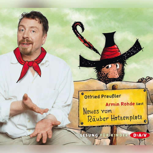 Hoerbuch Neues vom Räuber Hotzenplotz - Otfried Preußler - Armin Rohde Hoerbuch Neues vom Räuber Hotzenplotz - Otfried Preußler - Armin Rohde