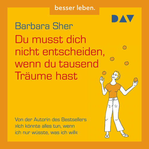 Hoerbuch Du musst dich nicht entscheiden, wenn du tausend Träume hast - Barbara Sher - Christoph Maria Herbst