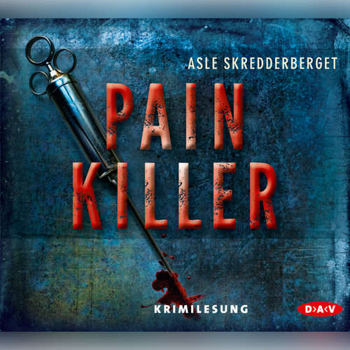 Hoerbuch Painkiller - Asle Skredderberget - Matthias Koeberlin Hoerbuch Painkiller - Asle Skredderberget - Matthias Koeberlin