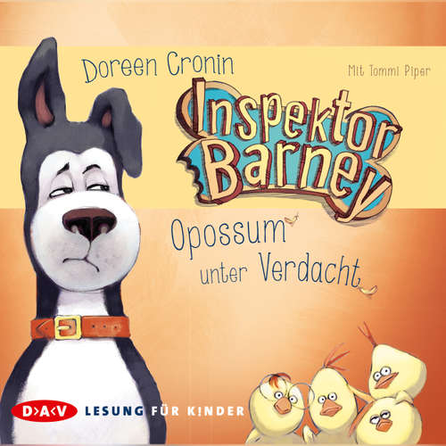 Hoerbuch Inspektor Barney - Opossum unter Verdacht - Doreen Cronin - Tommi Piper Hoerbuch Inspektor Barney - Opossum unter Verdacht - Doreen Cronin - Tommi Piper