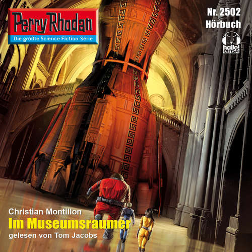 Hoerbuch Perry Rhodan 2502: Im Museumsraumer - Christian Montillon - Tom Jacobs