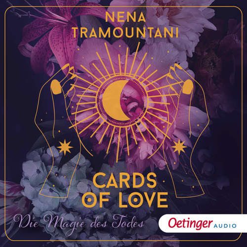 Hoerbuch Cards of Love 1. Die Magie des Todes - Nena Tramountani - Anne Düe