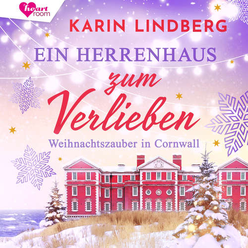 Hoerbuch Ein Herrenhaus zum Verlieben - Karin Lindberg - Regine Lange