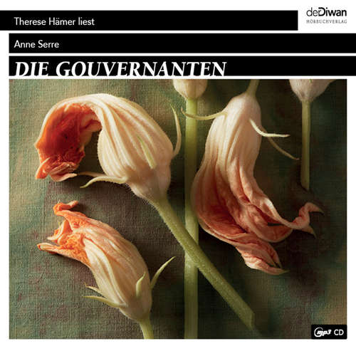 Hoerbuch Die Gouvernanten - Anne Serre - Therese Hämer