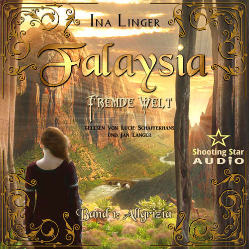 Hoerbuch Allgrizia - Falaysia - Fremde Welt, Band 1 - Ina Linger - Lucie Schafferhans