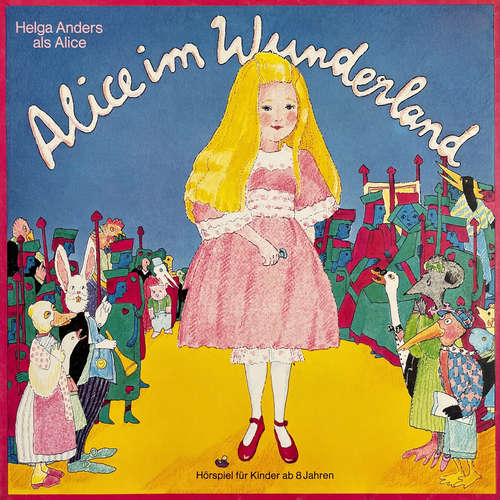 Hoerbuch Alice im Wunderland - Lewis Caroll - Helga Anders