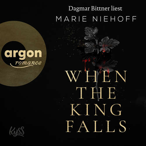 Hoerbuch When the King Falls - Marie Niehoff - Dagmar Bittner