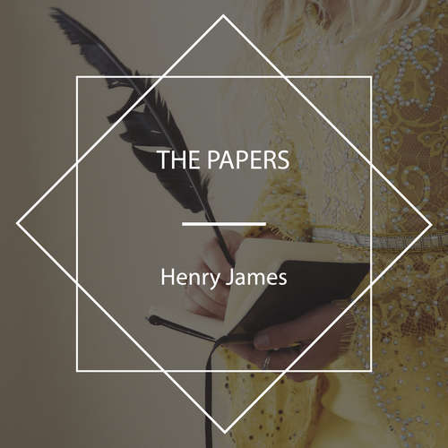 Audiobook The Papers - Henry James - Nicholas Clifford