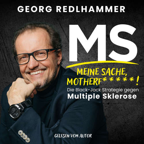 Hoerbuch MS, Meine Sache Motherf*****! - Georg Redlhammer - Georg Redlhammer