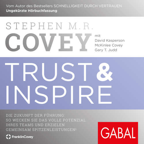 Hoerbuch Trust & Inspire - Stephen M. R. Covey - David Lütgenhorst