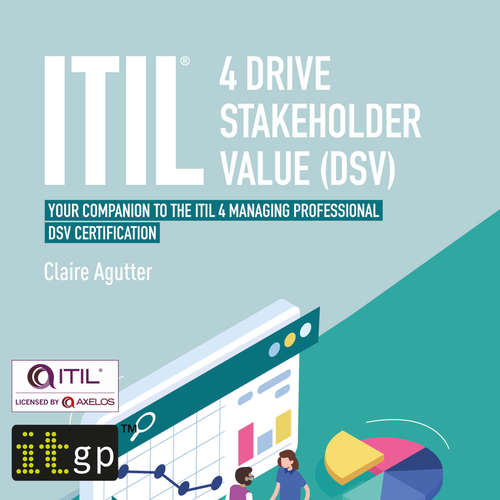 Audiobook ITIL® 4 Drive Stakeholder Value (DSV) - Claire Agutter - Katie Villa