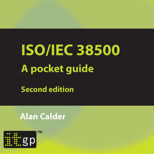Audiobook ISO/IEC 38500: A pocket guide, second edition - Alan Calder - Alistair (Male Synthesized Voice)