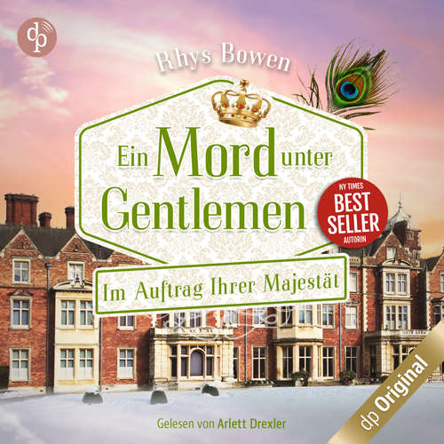 Hoerbuch Ein Mord unter Gentlemen - Im Auftrag Ihrer Majestät-Reihe, Band 15 - Rhys Bowen - Arlett Drexler