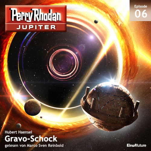 Hoerbuch Jupiter 6: Gravo-Schock - Hubert Haensel - Marco Sven Reinbold
