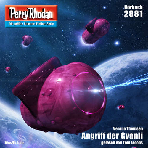 Hoerbuch Perry Rhodan 2881: Angriff der Gyanli - Verena Themsen - Tom Jacobs