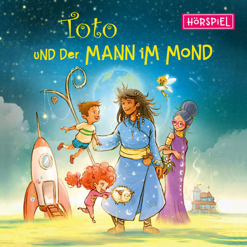 Hoerbuch Toto und der Mann im Mond - Das Hörspiel - Sasha - Christian Stark