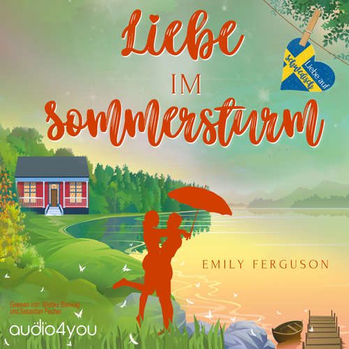 Hoerbuch Liebe im Sommersturm - Emily Ferguson - Wiebke Bierwag