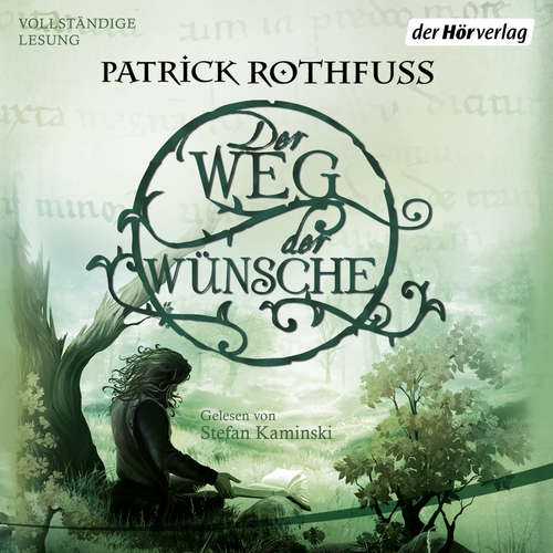 Hoerbuch Der Weg der Wünsche - Patrick Rothfuss - Stefan Kaminski