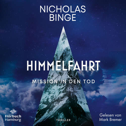 Hoerbuch Himmelfahrt - Nicholas Binge - Mark Bremer