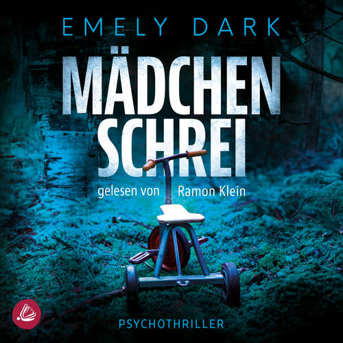 Hoerbuch Mädchenschrei - Emely Dark - Ramon Klein
