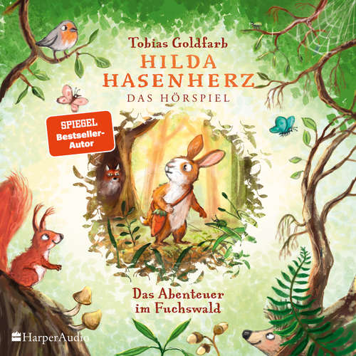 Hoerbuch Hilda Hasenherz. Das Abenteuer im Fuchswald - Tobias Goldfarb - Jürgen von der Lippe