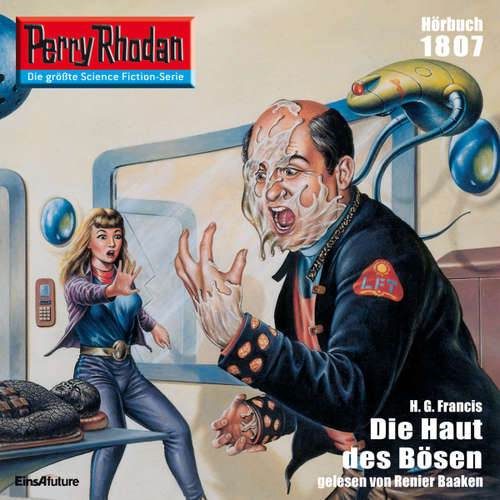 Hoerbuch Perry Rhodan 1807: Die Haut des Bösen - H.G. Francis - Renier Baaken