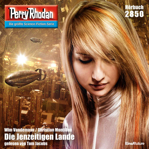 Hoerbuch Perry Rhodan 2850: Die Jenzeitigen Lande - Wim Vandemaan - Tom Jacobs