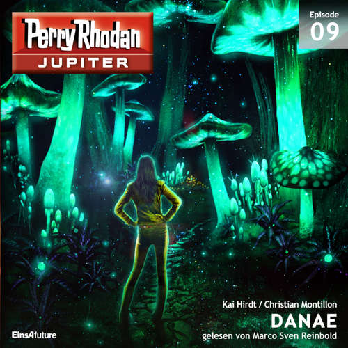 Hoerbuch Jupiter 9: DANAE - Kai Hirdt - Marco Sven Reinbold