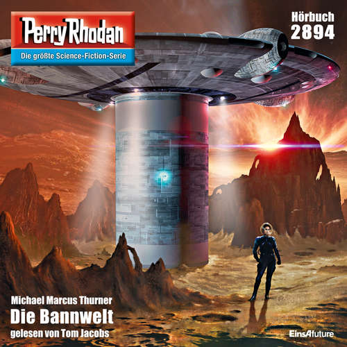 Hoerbuch Perry Rhodan 2894: Die Bannwelt - Michael Marcus Thurner - Tom Jacobs