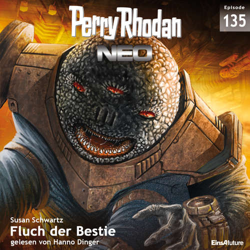 Hoerbuch Perry Rhodan Neo 135: Fluch der Bestie - Susan Schwartz - Hanno Dinger