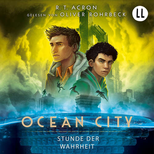 Hoerbuch Stunde der Wahrheit - Ocean City, Teil 3 - R. T. Acron - Oliver Rohrbeck