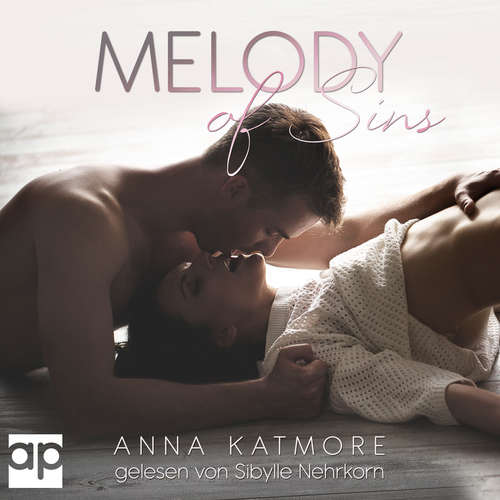 Hoerbuch Melody of Sins - Anna Katmore - Sibylle Nehrkorn