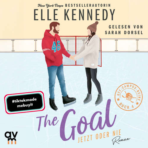 Hoerbuch The Goal – Jetzt oder nie - Elle Kennedy - Sarah Dorsel