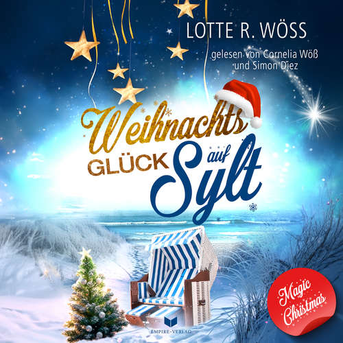 Hoerbuch Weihnachtsglück auf Sylt - Lotte R. Wöss - Cornelia Wöß