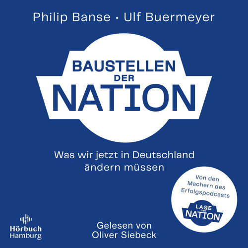 Hoerbuch Baustellen der Nation - Ulf Buermeyer - Oliver Siebeck