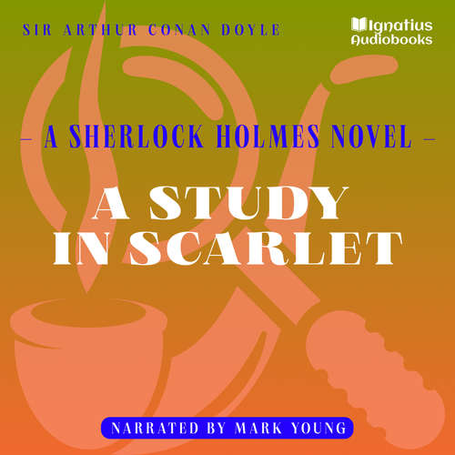 Audiobook A Study in Scarlet - Sir Arthur Conan Doyle - Mark Young
