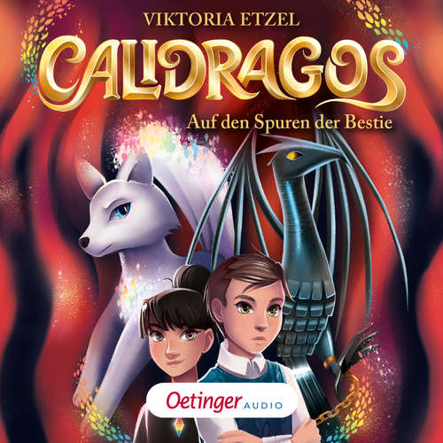 Hoerbuch Calidragos 2. Auf den Spuren der Bestie - Viktoria Etzel - Tim Kreuer