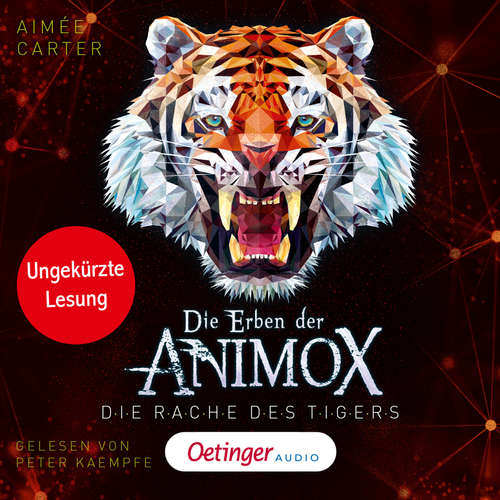 Hoerbuch Die Erben der Animox 5. Die Rache des Tigers - Aimée Carter - Peter Kaempfe