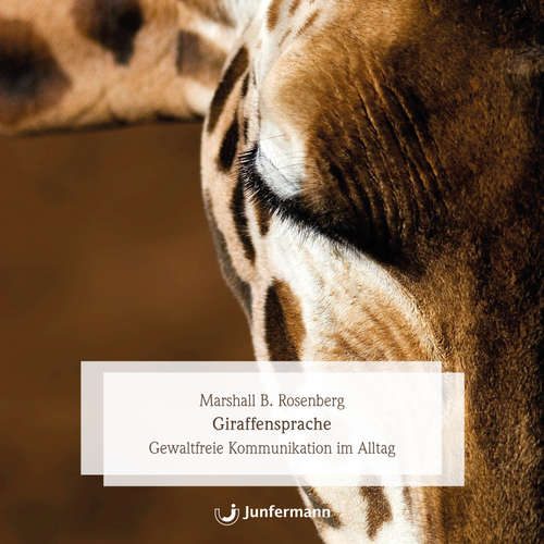 Hoerbuch Giraffensprache - Marshall B. Rosenberg - Thomas Krause