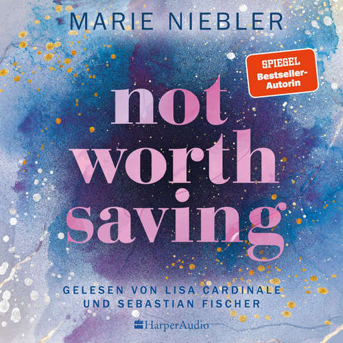 Hoerbuch Not Worth Saving (ungekürzt) - Marie Niebler - Sebastian Fischer