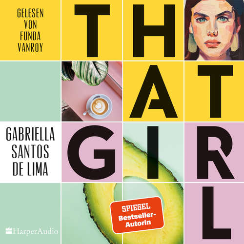 Hoerbuch That Girl (ungekürzt) - Gabriella Santos de Lima - Funda Vanroy