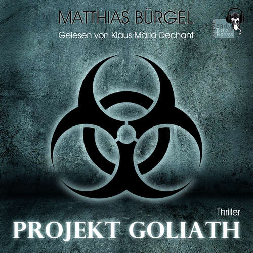 Hoerbuch Projekt Goliath - Matthias Bürgel - Klaus Maria Dechant