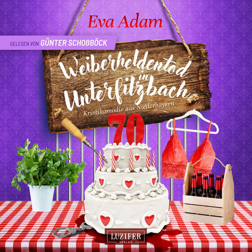 Hoerbuch WEIBERHELDENTOD IN UNTERFILZBACH - Eva Adam - Günter Schoßböck